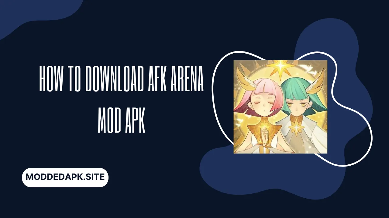 Learn How to download AFK Arena Mod APK