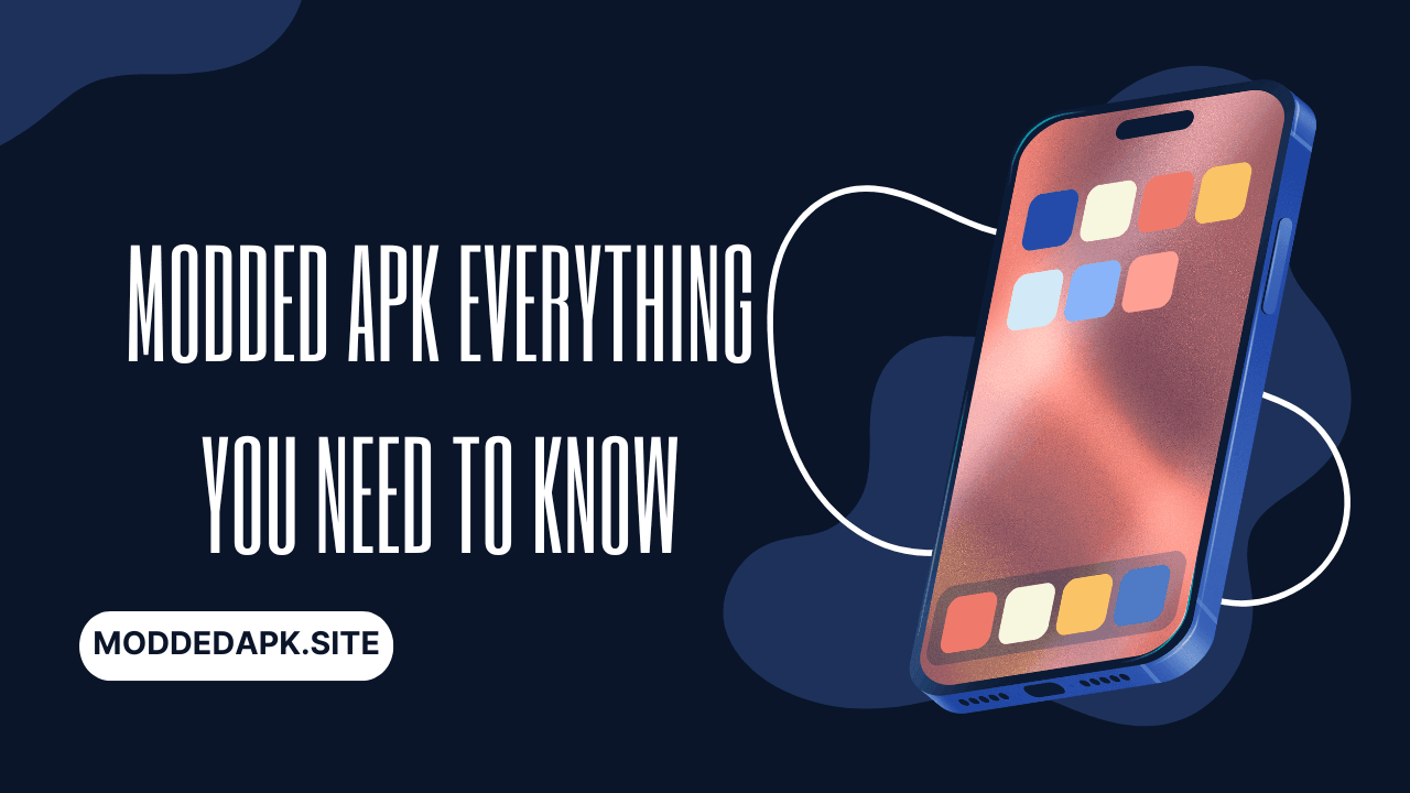 Discover Modded APK everything you need to know